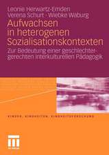 Aufwachsen in heterogenen Sozialisationskontexten: Zur Bedeutung einer geschlechtergerechten interkulturellen Pädagogik