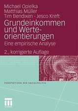 Grundeinkommen und Werteorientierungen: Eine empirische Analyse