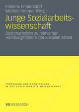 Junge Sozialarbeitswissenschaft: Diplomarbeiten zu relevanten Handlungsfeldern der Sozialen Arbeit