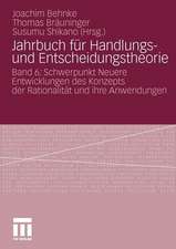 Jahrbuch für Handlungs- und Entscheidungstheorie: Band 6: Schwerpunkt Neuere Entwicklungen des Konzepts der Rationalität und ihre Anwendungen