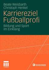 Karriereziel Fußballprofi