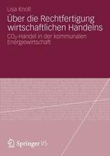 Über die Rechtfertigung wirtschaftlichen Handelns: CO2-Handel in der kommunalen Energiewirtschaft