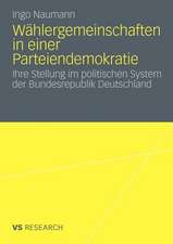 Wählergemeinschaften in einer Parteiendemokratie: Ihre Stellung im politischen System der Bundesrepublik Deutschland