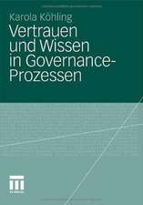 Vertrauen und Wissen in Governance-Prozessen