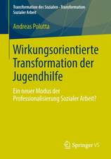 Wirkungsorientierte Transformation der Jugendhilfe