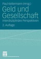 Geld und Gesellschaft: Interdisziplinäre Perspektiven