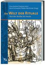 Die Welt der Rituale