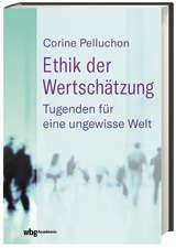 Pelluchon, C: Ethik der Wertschätzung