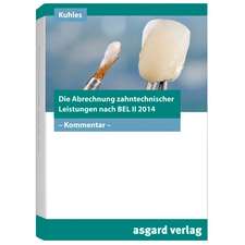 Die Abrechnung zahntechnischer Leistungen nach BEL II 2014