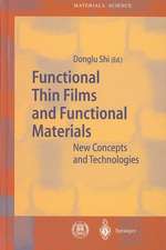 Functional Thin Films and Functional Materials: New Concepts and Technologies