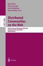 Distributed Communities on the Web: 4th International Workshop, DCW 2002 Sydney, Australia, April 3-5, 2002, Revised Papers