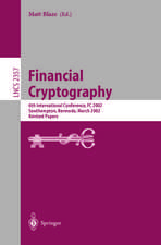 Financial Cryptography: 6th International Conference, FC 2002, Southampton, Bermuda, March 11-14, 2002, Revised Papers