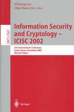 Information Security and Cryptology - ICISC 2002: 5th International Conference, Seoul, Korea, November 28-29, 2002, Revised Papers