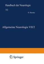 Allgemeine Neurologie VII/2: Allgemeine Symptomatologie einschl. Untersuchungsmethoden V/2