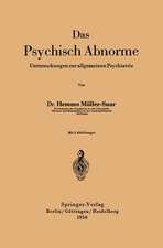 Das Psychisch Abnorme: Untersuchungen zur allgemeinen Psychiatrie