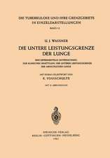 Die Untere Leistungsgrenze der Lunge: Eine Experimentelle Untersuchung zur Klinischen Ermittlung der Unteren Leistungsgrenze der Menschlichen Lunge