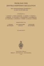 Probleme der zentralnervösen Regulation: Bad Oeynhausener Gespräche 27. Und 28. Oktober 1961