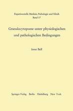 Granulocytopoese unter physiologischen und pathologischen Bedingungen