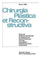 Organ der Deutschen Gesellschaft für Plastische und Wiederherstellungs-Chirurgie