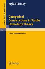 Categorical Constructions in Stable Homotopy Theory: A Seminar Given at the ETH, Zürich, in 1967