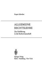 Allgemeine Rechtslehre: Zur Einführung in die Rechtswissenschaft