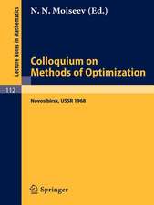 Colloquium on Methods of Optimization