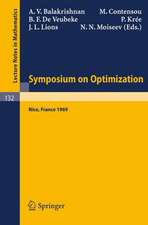 Symposium on Optimization: Held in Nice, June 29th-July 5th, 1969