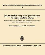 Zur Durchführung der gesetzlichen Pockenschutzimpfung: Stellungnahme und Vorschläge des Bundesgesundheitsamtes nach dem Stand vom 15. Juli 1970