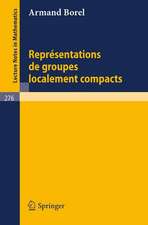 Representations de Groupes Localement Compacts