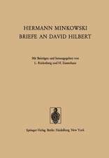 Hermann Minkowski Briefe an David Hilbert