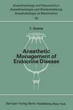 Anesthetic Management of Endocrine Disease