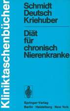 Diät für chronisch Nierenkranke: Eine Diätfibel für Ôrzte, Diätassistenten und Patienten