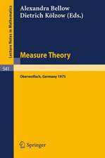 Measure Theory: Proceedings of the Conference Held at Oberwolfach, 15-21 June, 1975