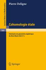 Cohomologie Etale: Séminaire de Géométrie Algébrique du Bois-Marie SGA 4 1/2