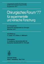 Chirurgisches Forum ’77 für experimentelle und klinische Forschung: 94. Kongreß der Deutschen Gesellschaft für Chirurgie München, 27–30. April 1977