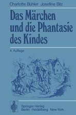 Das Märchen und die Phantasie des Kindes