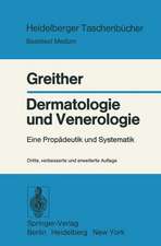 Dermatologie und Venerologie: Eine Propädeutik und Systematik