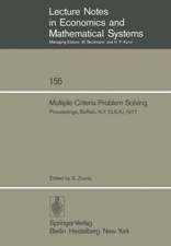 Multiple Criteria Problem Solving: Proceedings of a Conference Buffalo, N.Y. (U.S.A), August 22 – 26, 1977