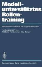 Modellunterstütztes Rollentraining (MURT): Verhaltensmodifikation bei Jugenddelinquenz