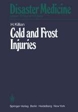 Cold and Frost Injuries — Rewarming Damages Biological, Angiological, and Clinical Aspects: Biological, Angiological, and Clinical Aspects