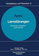 Lernstörungen: Sensorisch-integrative Dysfunktionen