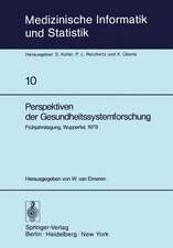 Perspektiven der Gesundheitssystemforschung: Frühjahrstagung, Wuppertal, 1978, Fachbereich Planung und Auswertung der Deutschen Gesellschaft für Medizinische Dokumentation, Informatik und Statistik — GMDS —