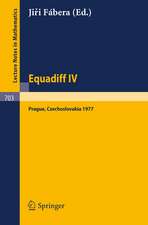 Equadiff IV: Proceedings, Prague, August 22-26, 1977