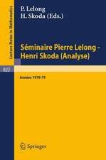 Séminaire Pierre Lelong - Henri Skoda (Analyse): Années 1978-79