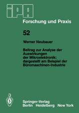 Beitrag zur Analyse der Auswirkungen der Mikroelektronik;Dargestellt am Beispiel der Büromaschinen-Industrie: Dargestellt am Beispiel der Büromaschinen-Industrie