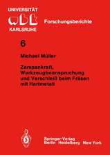 Zerspankraft, Werkzeugbeanspruchung und Verschleiß beim Fräsen mit Hartmetall