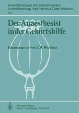 Der Anaesthesist in der Geburtshilfe: Ergebnisse des Zentraleuropäischen Anaesthesiekongresses Berlin 1981 Band 2