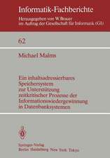 Ein inhaltsadressierbares Speichersystem zur Unterstützung zeitkritischer Prozesse der Informationswiedergewinnung in Datenbanksystemen