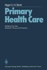 Primary Health Care: Bridging the Gap Between Theory and Practice