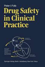 Drug Safety in Clinical Practice